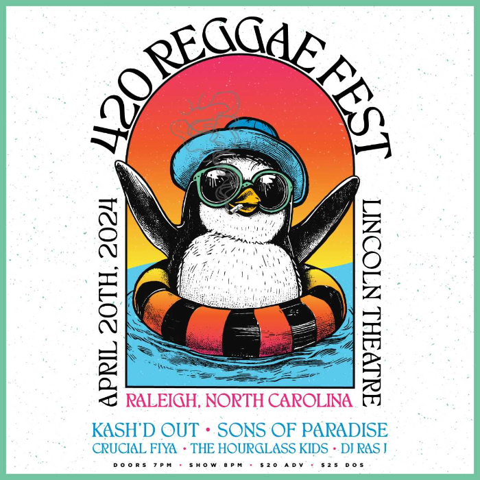 420 Reggae Fest Feat: Kash’d Out – Sons of Paradise – Crucial Fiya – The Hourglass Kids – DJ Ras J