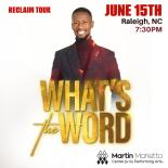 What’s the Word – Reclaim Tour