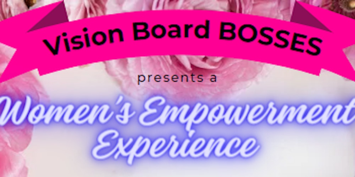 VBB Presents …..A Women’s EMPOWERMENT Experience