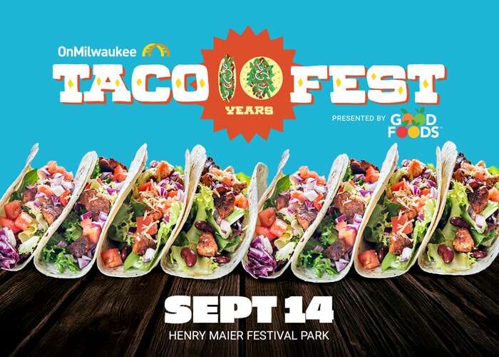 OnMilwaukee Taco Fest Presented By Good Foods