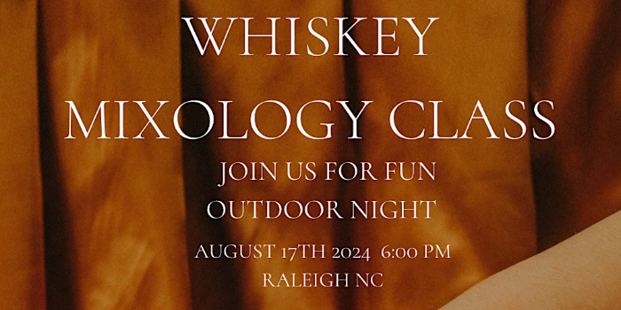 Whiskey Mixology Class – Outdoor