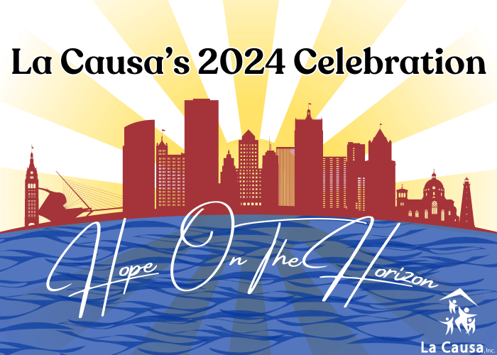 La Causa’s 2024 Celebration “Hope on the Horizon”