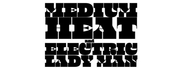 Live Music: Medium Heat w/ Electric Lady Man