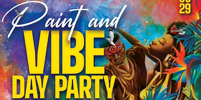 Paint &  Vibe  Day Party