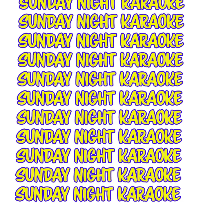 Sunday Night Karaoke!