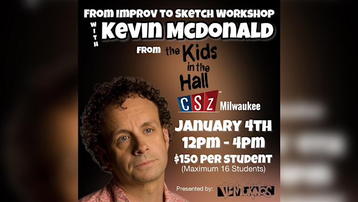 From Improv To Sketch Workshop with Kevin McDonald