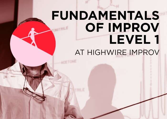 Fundamentals of Improv Level 1 – Multiweek Class