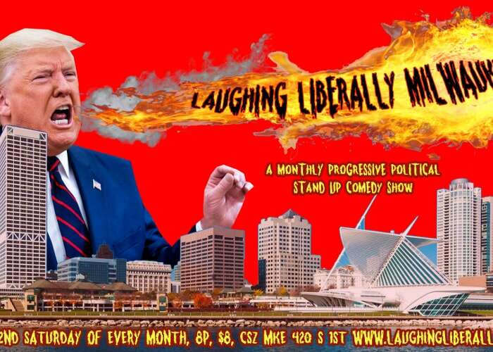 Laughing Liberally Milwaukee