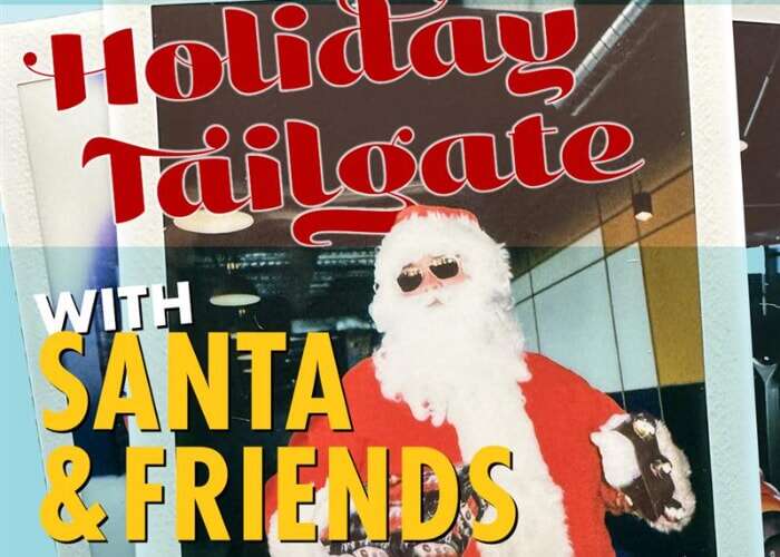 Holiday Tailgate with Santa & Friends