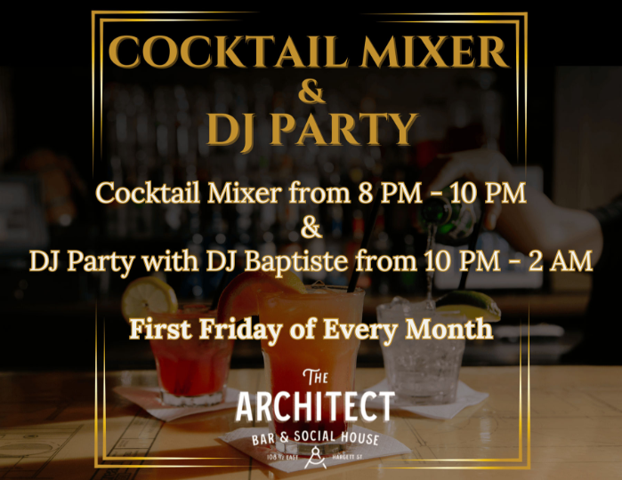 First Friday Cocktail Mixer & DJ Party