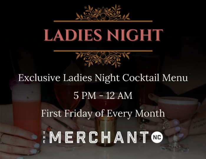 First Friday Ladies Night at The Merchant