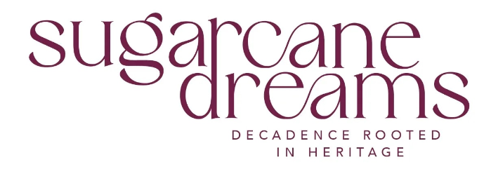 Sugarcane Dreams: Decadence Rooted in Heritage