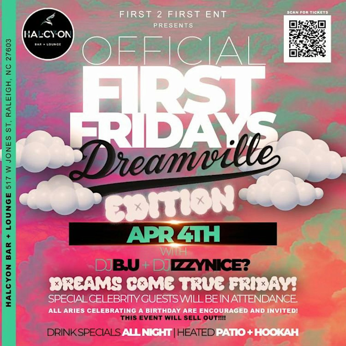 Official First Friday Dreamville Edition !