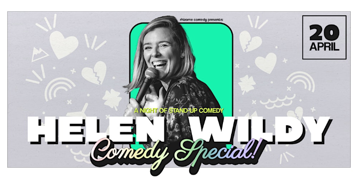 Helen Wildy: A Live Comedy Special Filming & Night of Stand-Up