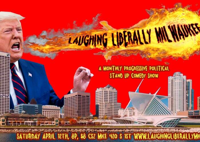 Laughing Liberally Milwaukee