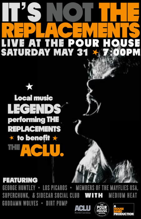 It’s Not The Replacements: A concert benefitting the ACLU