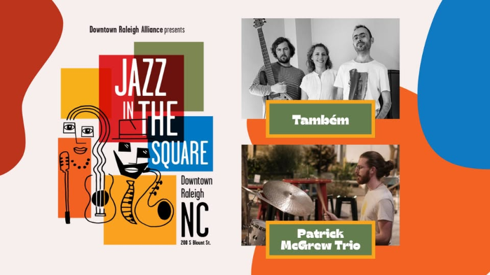 Jazz in the Square: Patrick McGrew Trio and Também