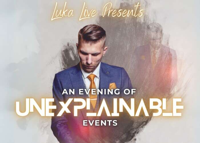 An Evening of Unexplainable Events