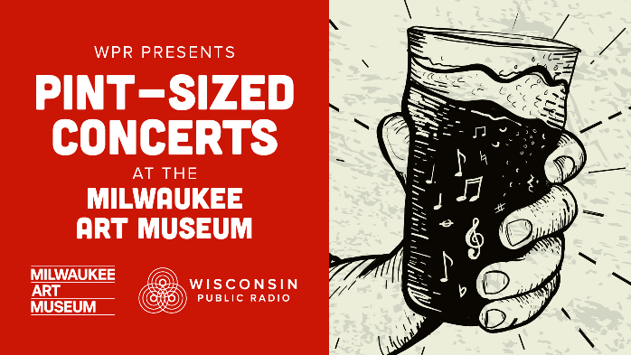 WPR Pint-Sized Concerts at the Milwaukee Art Museum