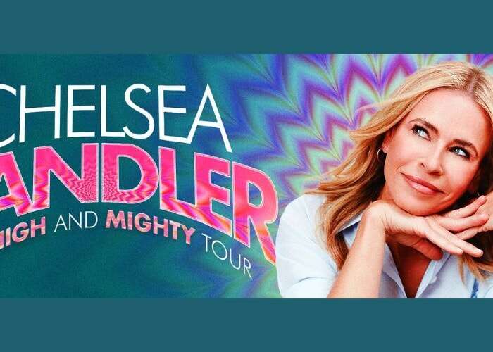Chelsea Handler: The High and Mighty Tour