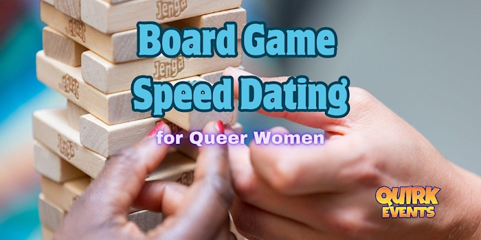 Board Game Speed Dating for Queer Women at POP – Walker’s Point