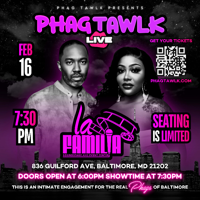 PHAGTAWLK LIVE BALTIMORE