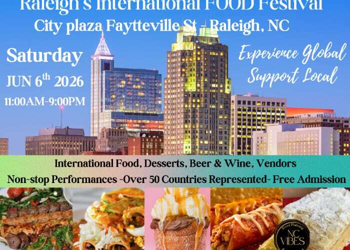 Raleigh’s 11th Annual International FOOD Festival – Free Admission