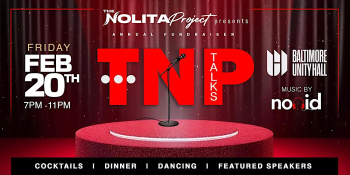 The Nolita Project Annual Fundraiser: TNP Talks