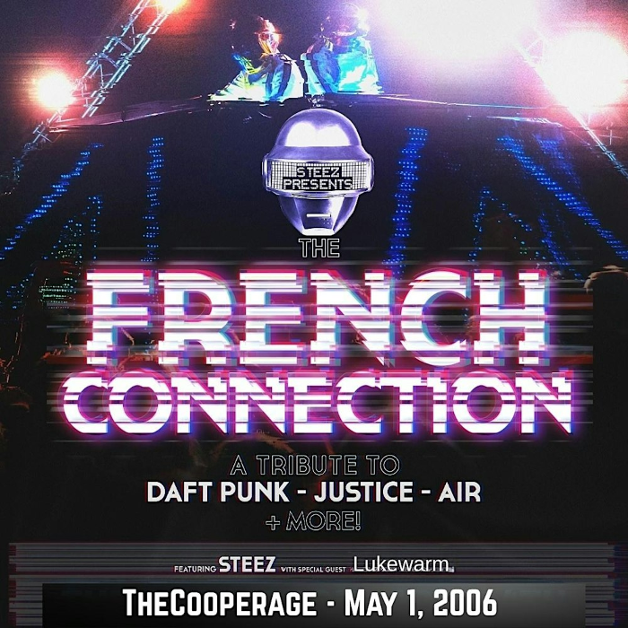 Steez presents: FRENCH CONNECTION, A Tribute to Daft Punk, Air and more…