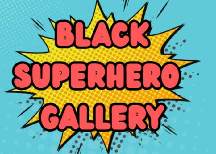 Black Superhero Gallery