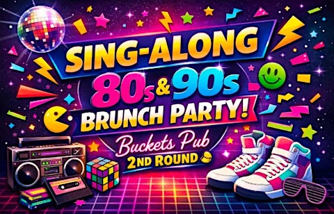 Sing-Along 80’s & 90’s Party Edition