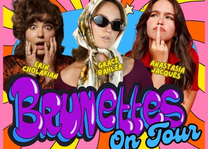 Brunettes on Tour: Erin Cholakian + Anastasia Jacques + Grace Bahler