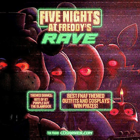 FIVE NIGHTS AT FREDDY’s RAVE