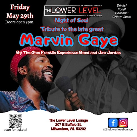 Night of Soul Tribute to the late great Marvin Gaye!