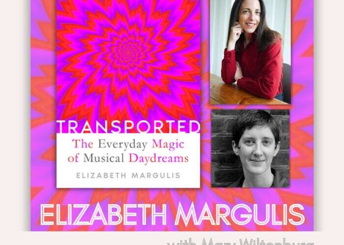 Book event for Transported: The Everyday Magic of Musical Daydreams