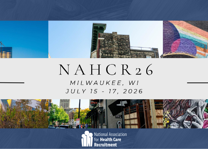 National Association for Health Care Recruitment (NAHCR) Annual Conference