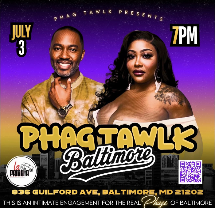PHAGTAWLK BALTIMORE – ONE NIGHT ONLY!