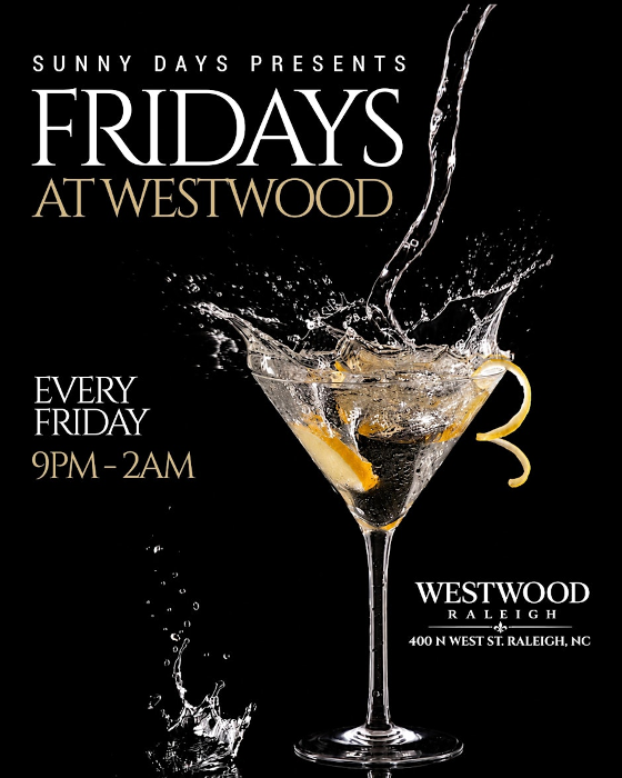 sunnydayspresents Fridays at Westwood