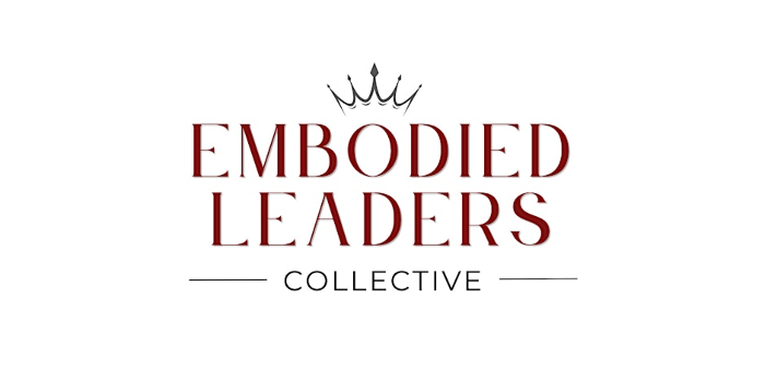 The Embodied Leaders Collective: The Power of Being Seen