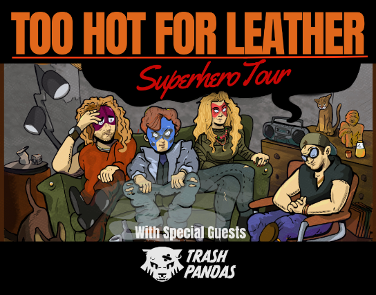 Too Hot For Leather
