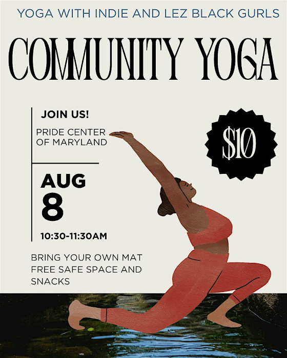 Yoga with Indie and Lez Black Gurls Presents: Community Yoga
