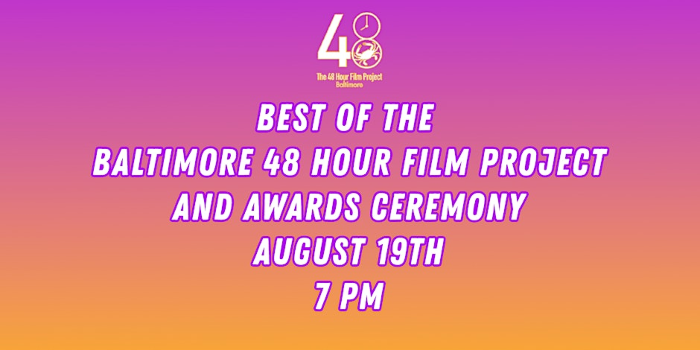 The 2026 Best of the Baltimore 48 Hour Film Project and Award Ceremony