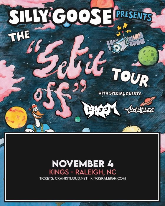 Silly Goose ‘Set It Off’ Tour