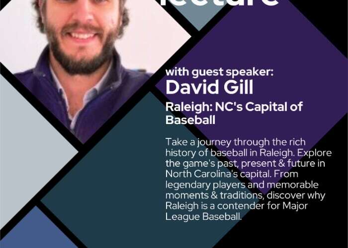 Lunchbox Lecture Raleigh: NC’s Capital of Baseball