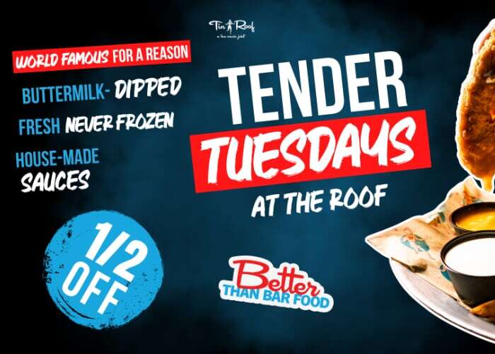 Tender Tuesday at The Roof!