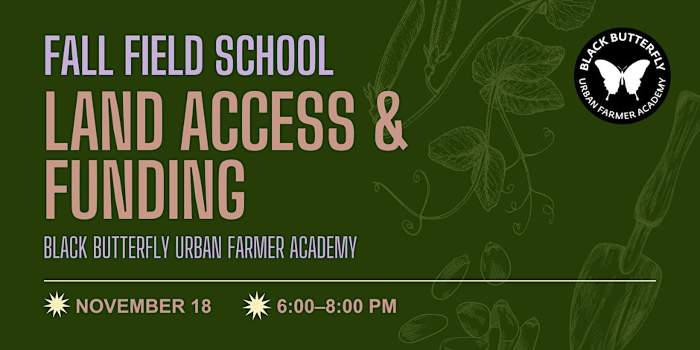 Field School: Land Access & Funding