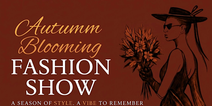 Autumn Blooming Fashion Show