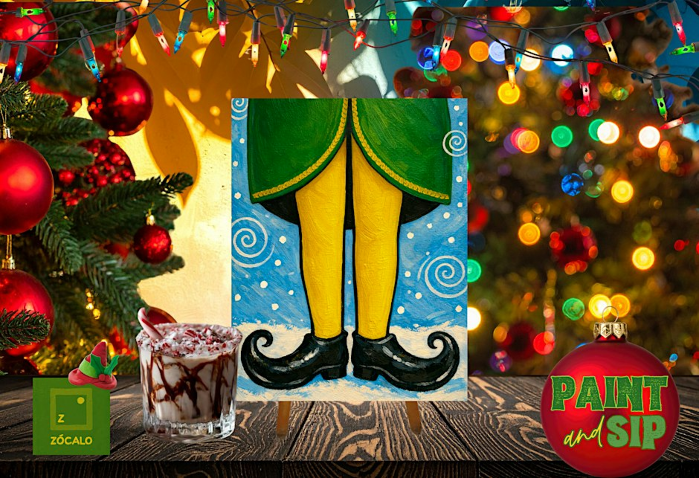 An Elf Christmas – Paint & Sip at Zócalo Food Park!