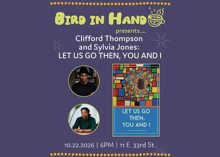 Clifford Thompson and Sylvia Jones: LET US GO THEN, YOU AND I